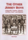 Image for THE OTHER JERSEY BOYS : Lifeguards, laughter, lifestyle, larrikins, lovin&#39;, and libations