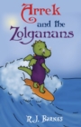 Image for Arrek and the Zolganans