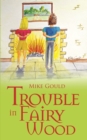 Image for Trouble in Fairy Wood