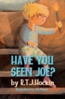 Image for Have you seen joe?