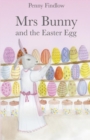 Image for Mrs Bunny and the Easter egg