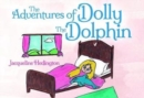 Image for The Adventures of Dolly the Dolphin