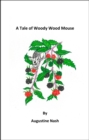 Image for Tale of Woody Wood Mouse