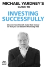 Image for Michael Yardney&#39;s Guide To Investing Successfully