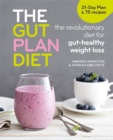 Image for The G Plan Diet : The revolutionary diet for gut-healthy weight loss