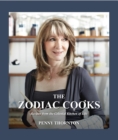 Image for Zodiac Cooks: Recipes from the Celestial Kitchen of Life