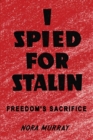 Image for I Spied for Stalin