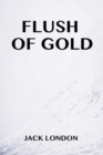Image for Flush of Gold