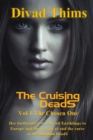 Image for The Cruising DeadS : Volume 1 The Chosen One