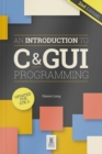 Image for An Introduction To C &amp; GUI Programming
