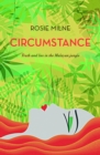 Image for Circumstance: Truth and lies in the Malayan jungle