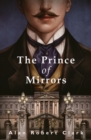 Image for The Prince of Mirrors