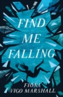 Image for Find me falling