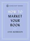 Image for How to Market Your Book