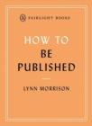 Image for How to be published