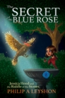 Image for The secret of the blue rose