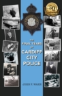 Image for The Final Years of Cardiff City Police