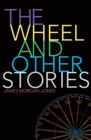 Image for The Wheel and Other Stories