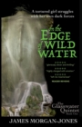 Image for On the Edge of Wild Water
