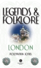 Image for Legends and folklore of London
