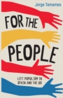 Image for For the People : Left Populism in Spain and the US
