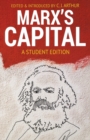 Image for Marx&#39;s Capital : A Student Edition
