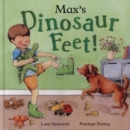 Image for Max&#39;s Dinosaur Feet