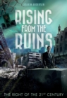 Image for Rising from the ruins  : the right of the 21st century