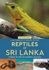 Image for A Naturalist&#39;s Guide to the Reptiles of Sri Lanka (2nd edition)