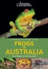 Image for A Naturalist&#39;s Guide to the Frogs of Australia