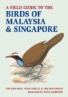 Image for A Field Guide to Birds of Malaysia &amp; Singapore