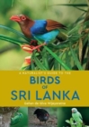 Image for A naturalist&#39;s guide to the birds of Sri Lanka