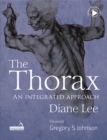 Image for The Thorax : An Integrated Approach