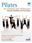 Image for Pilates for children and adolescents: manual of guidelines and curriculum