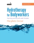 Image for Hydrotherapy for bodyworkers  : improving outcomes with water therapies