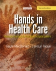 Image for Hands in health care  : massage therapy for the adult hospital patient
