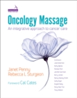 Image for Oncology massage  : an integrative approach to cancer care