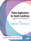 Image for Pilates applications for health conditions  : case reports and perspectives