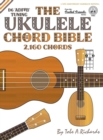Image for THE UKULELE CHORD BIBLE: D6 TUNING 2,160