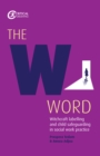Image for The W word: witchcraft labelling and child safeguarding in social work practice