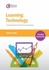 Image for Learning technology  : a handbook for FE teachers and assessors
