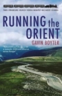 Image for Running the Orient  : adventure and discovery on a romantic 2000-mile ultra-run across Europe