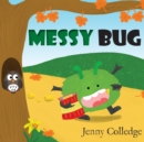 Image for Messy Bug