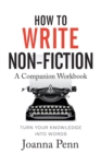 Image for How To Write Non-Fiction Companion Workbook
