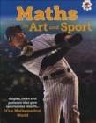 Image for Maths in Art and Sport - It&#39;s A Mathematical World