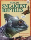 Image for World&#39;s sneakiest reptiles