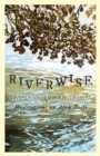 Image for Riverwise  : meditations on Afon Teifi