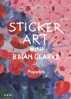 Image for Sticker Art with Brian Clarke: Poppies