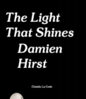 Image for Damien Hirst: The Light That Shines