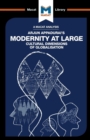 Image for An Analysis of Arjun Appadurai&#39;s Modernity at Large : Cultural Dimensions of Globalisation